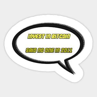 Invest in Bitcoin Sticker